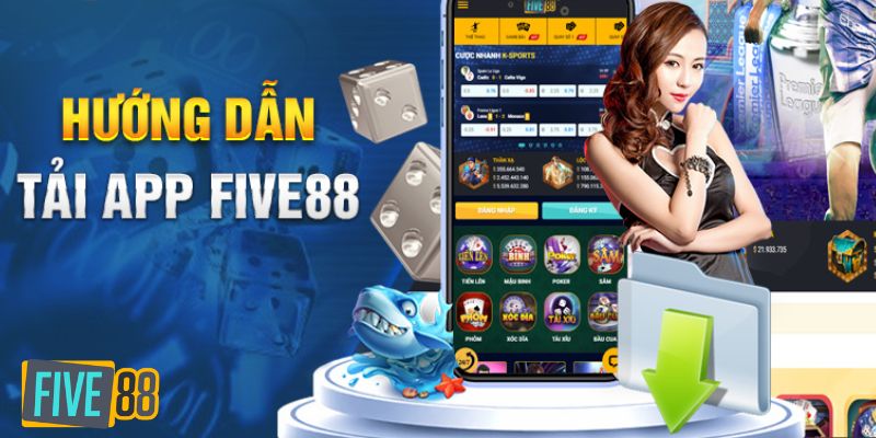 Cách tải ứng dụng Five88