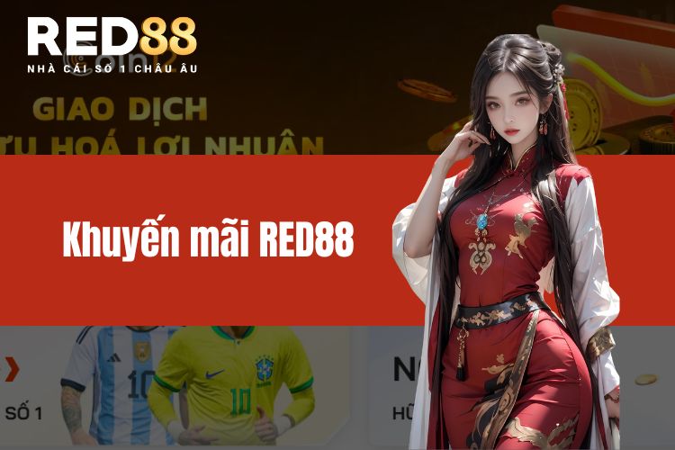 Các Chương Trình Ưu Đãi Red88 Nổi Bật