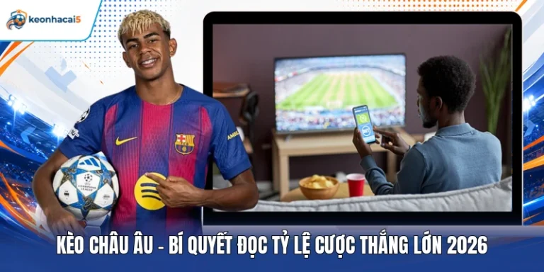 Kèo Châu Âu