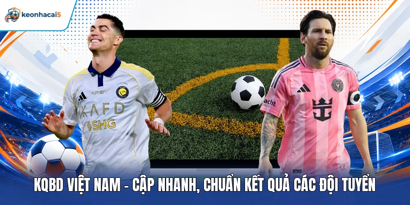 KQBD Việt Nam