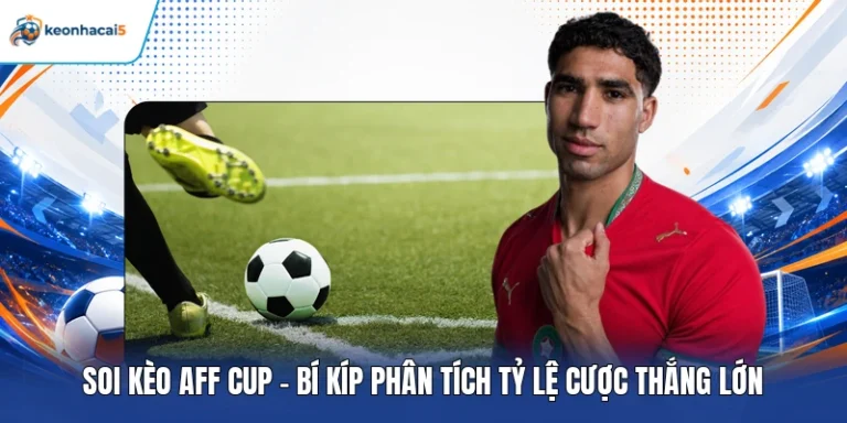 Soi kèo AFF Cup