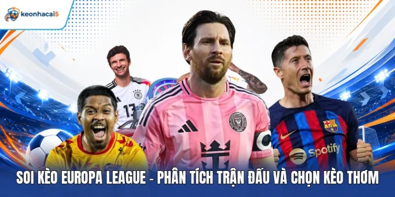 soi kèo Europa League