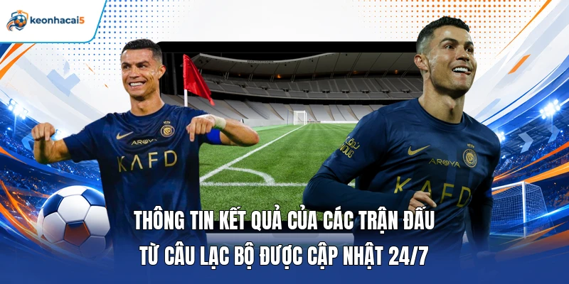 KQBD Serie A - Cập Nhật Tỷ Số Bóng Đá Ý Liên Tục 24/7 4 Thông tin kết quả của các trận đấu từ câu lạc bộ được cập nhật 24/7